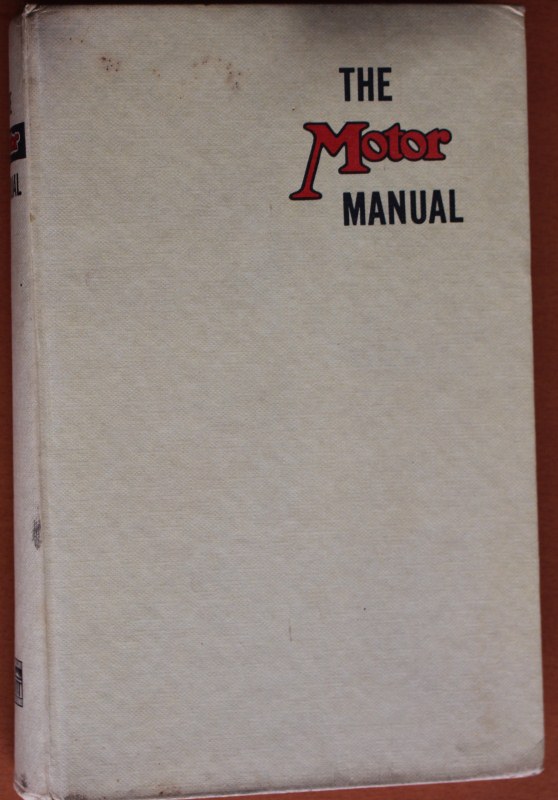 Name:  Motoring Books #53 The Motor manual 1959 edition front 2018_09_27_0550 (558x800).jpg
Views: 1197
Size:  111.3 KB
