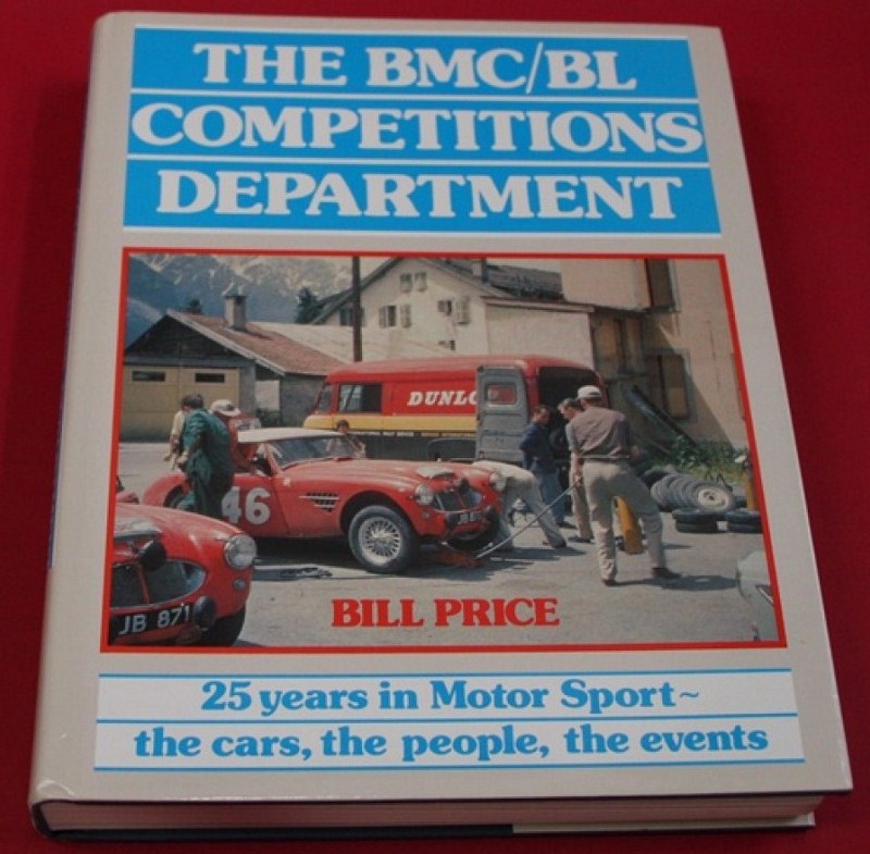 Name:  Motoring Books #169 The BMC BL Comps Dept Book 1989 Work Healeys large 1st edition Bill Price  (.jpg
Views: 4155
Size:  157.0 KB