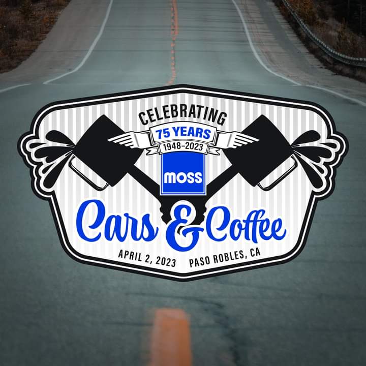 Name:  Logo #177Moss Motors 75 years 1948 - 2023 Cars and Coffee Paso Robles Ca April 2nd 2023.jpg
Views: 287
Size:  59.5 KB