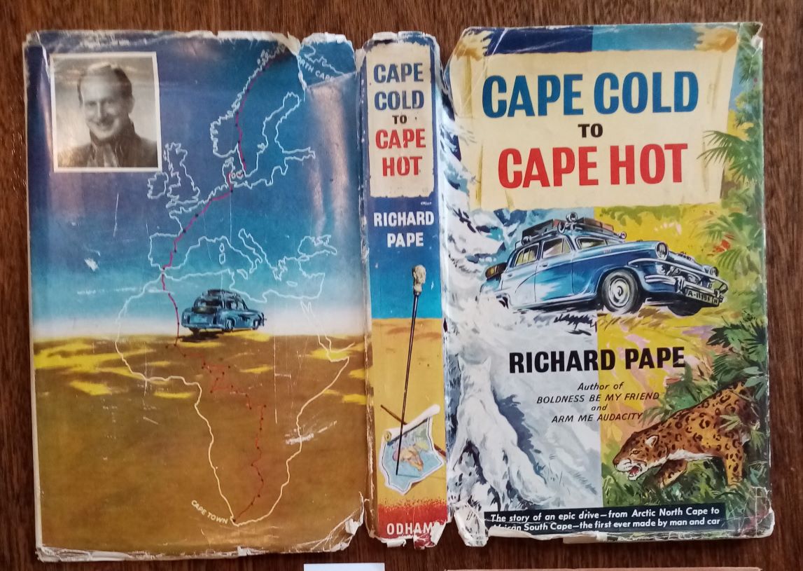 Name:  Motoring Books #1059 Cape Cold to Cape Hot Richard Pape Cover 178 kb C Firth arch R Dowding.jpg
Views: 469
Size:  176.5 KB