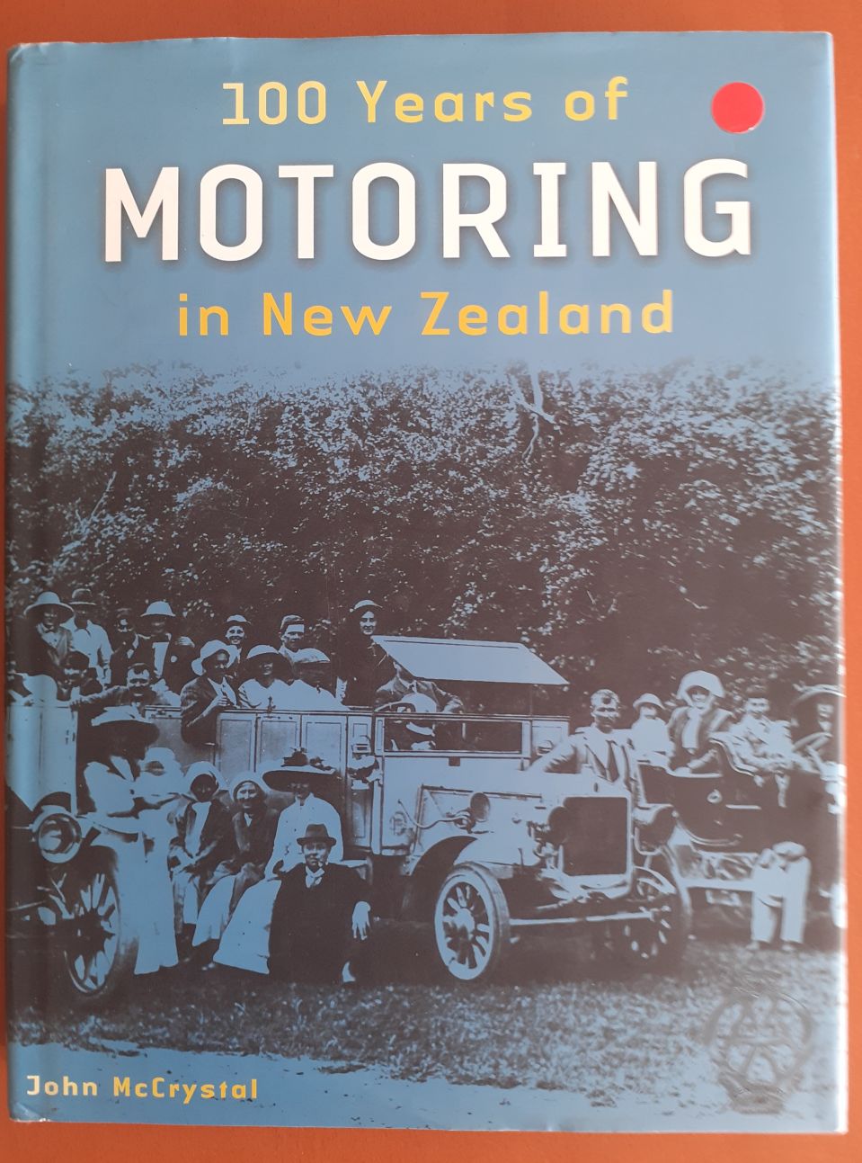 Name:  Motoring Books #593 100 years of MOTORING in New Zealand - John McCrystal c2003 Front Cover 179k.jpg
Views: 2
Size:  179.7 KB